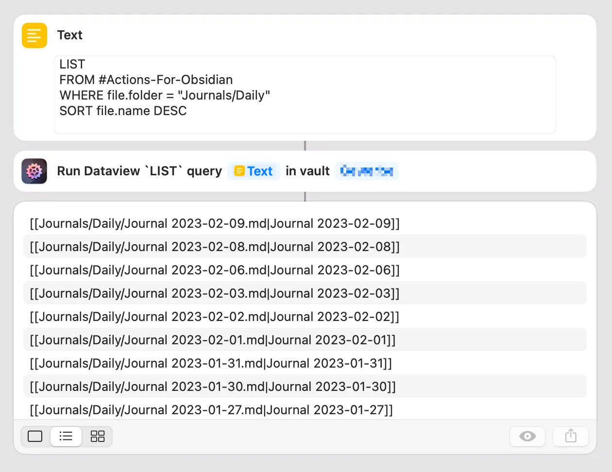 Screenshot of an example workflow: a Text action containing the DQL query, a 'Get Dataview List' action using the query as parameter, and a result block showing list of strings described in text above.