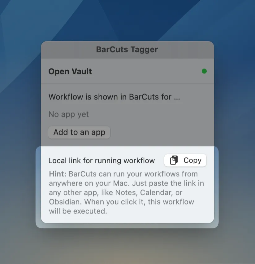 Screenshot of the floating panel, highlighting the section titled "Local link for running workflow", which contains a "Copy" button, and help text.